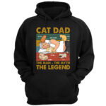Cat Dad The Man The Myth The Legend Funny Cat Lover Shirt