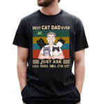 Customizable Best Cat Dad Ever Shirt with Up to Four Cats Design