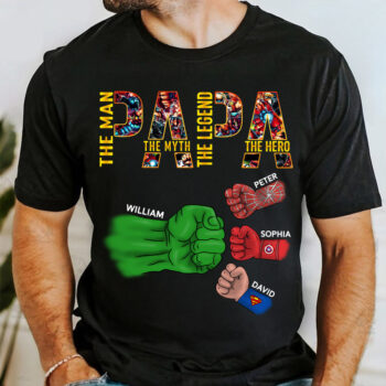 Dad The Man The Myth The Legend The Hero Superhero Family Fist Shirt