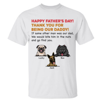 Happy Fathers Day Thank You From Dogs Personalized Dad Shirt