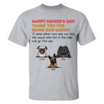 Happy Fathers Day Thank You From Dogs Personalized Dad Shirt
