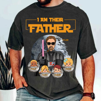I Am Their Father Custom Family Darth Vader Star Wars T Shirt
