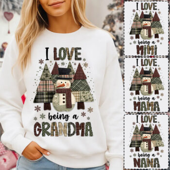 I Love Being A Grandma Snowman Christmas Sweatshirt for Women