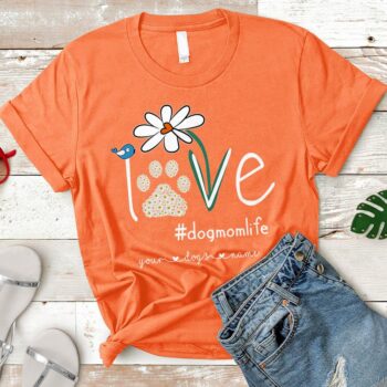 Love Dog Mom Life Custom Paw Print Personalized T Shirt