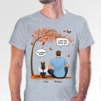 Memorial Shirt for Men Missing Their Dog Sitting Under Tree and Talking