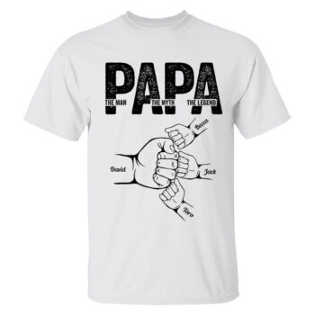 Papa The Man The Myth The Legend Personalized Family Fist Bump T Shirt