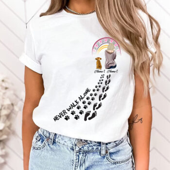 Personalized Never Walk Alone Shirt Custom Names Dog Paw Prints Tee