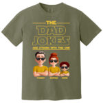 The Dad Jokes Are Strong With This One Family Cartoon Shirt