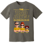 The Dad Jokes Are Strong With This One Family Cartoon Shirt