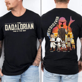 The Dadalorian This Is The Way Best Dad Ever Family T Shirt