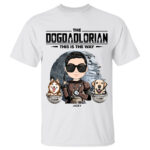 The Dogdadlorian This Is The Way Custom Pet And Owner T Shirt