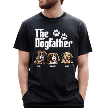 The Dogfather Funny Dog Lover T Shirt Personalized Pet Names Gift