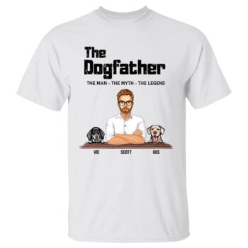 The Dogfather The Man The Myth The Legend Personalized Shirt