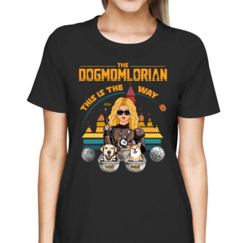 The Dogmomlorian This Is The Way Personalized Dog Lover Shirt