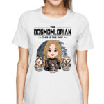 The Dogmomlorian This Is The Way Personalized Dog Lover T Shirt