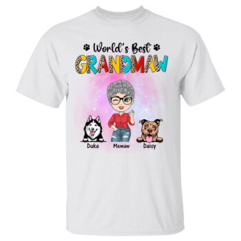 Worlds Best Grandman Personalized Shirt with Custom Dog Names