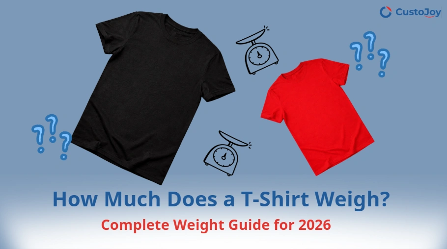 How Much Does a T-Shirt Weigh? Complete Weight Guide for 2026