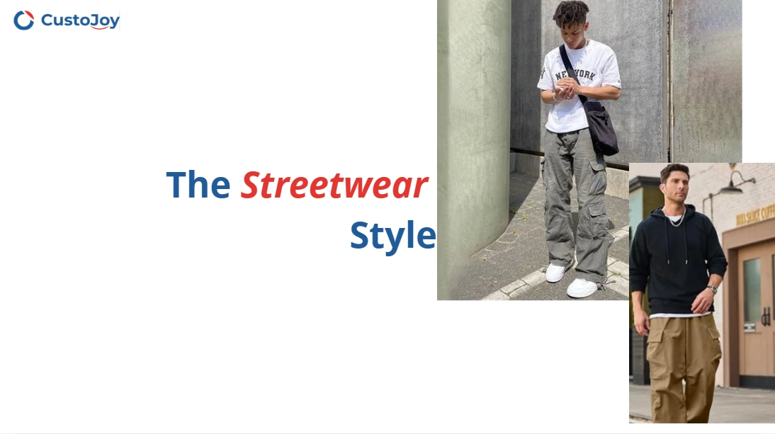 The Streetwear Style